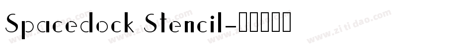 Spacedock Stencil字体转换